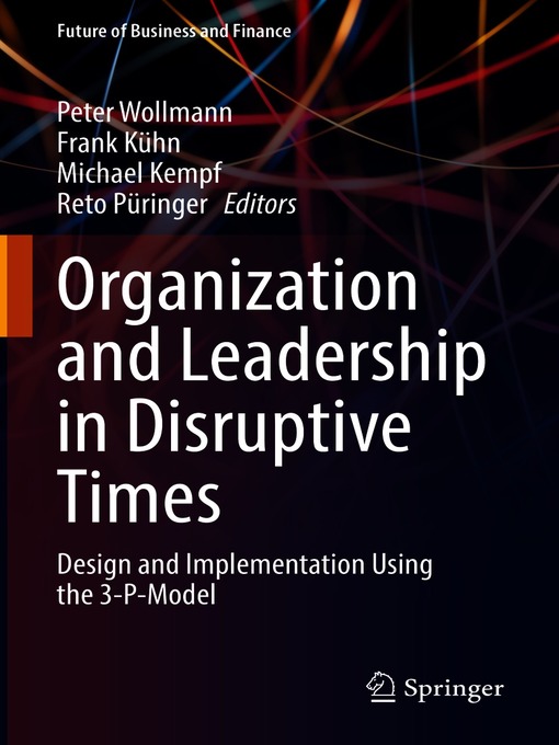 Title details for Organization and Leadership in Disruptive Times by Peter Wollmann - Available